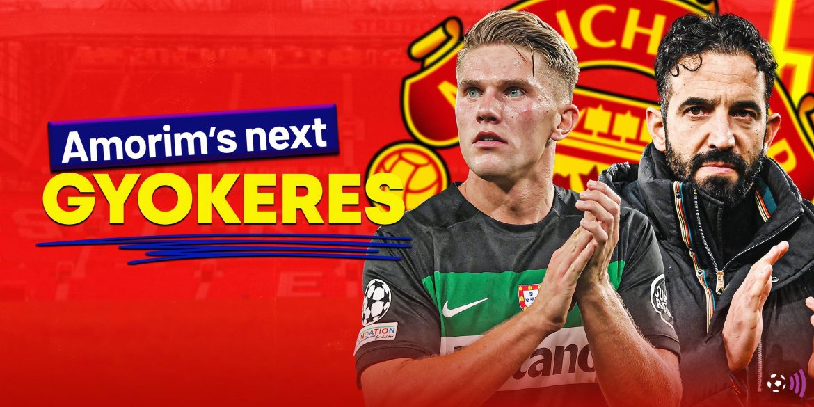 Magnificent Man Utd star is becoming Amorim's new Gyokeres & it's not Sesko
